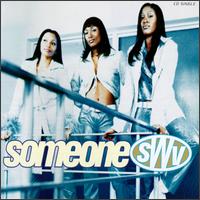 Someone - SWV