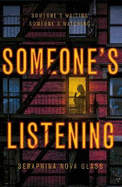 Someone'S Listening