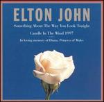 Something About the Way You Look Tonight/Candle in the Wind 1997