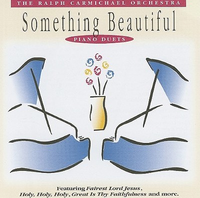 Something Beautiful - Carmichael, Ralph