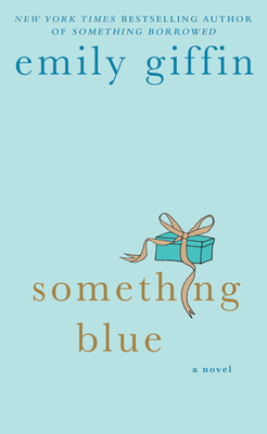 Something Blue - Giffin, Emily