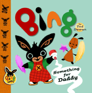 Something for Daddy