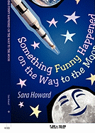 Something Funny Happened on the Way to the Moon
