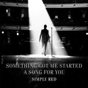 Something Got Me Started - Simply Red