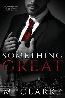 Something Great - Clarke, M