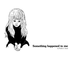 Something Happened to Me