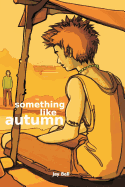 Something Like Autumn