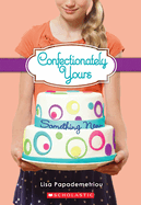 Something New (Confectionately Yours #4): Volume 3