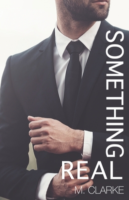 Something Real - Clarke, M