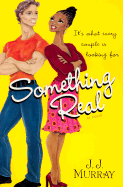 Something Real