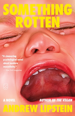 Something Rotten - Lipstein, Andrew