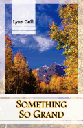 Something So Grand