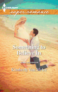 Something to Believe in