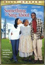 Something to Sing About