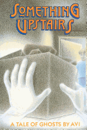 Something Upstairs