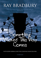 Something Wicked This Way Comes Lib/E