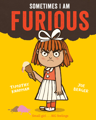 Sometimes I Am Furious - Knapman, Timothy