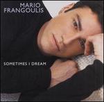 Sometimes I Dream