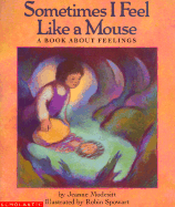 Sometimes I Feel Like a Mouse