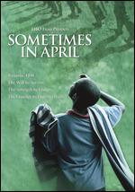 Sometimes in April - Raoul Peck