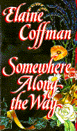 Somewhere Along the Way