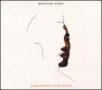 Somewhere in Between - Braxton Cook