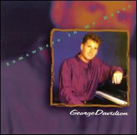 Somewhere in My Heart - George Davidson