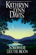 Somewhere Lies the Moon