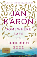 Somewhere Safe with Somebody Good