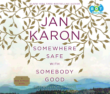 Somewhere Safe with Somebody Good