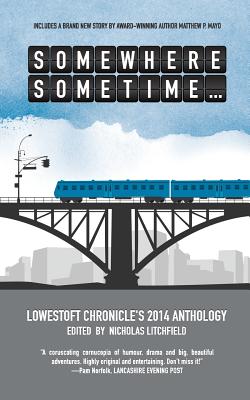 Somewhere, Sometime... - Litchfield, Nicholas (Editor)