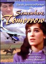 Somewhere Tomorrow