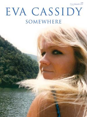 Somewhere - Cassidy, Eva (Composer)
