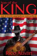 Son of the King: An Elvis Paradox Unveiled