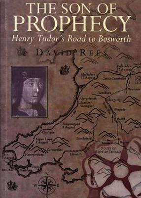 Son of the Prophecy - Rees, David, and Loades, David M (Foreword by)