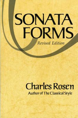 Sonata Forms (Revised) - Rosen, Charles