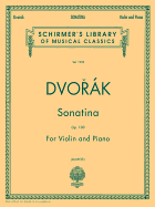Sonatina, Op. 100: Violin and Piano