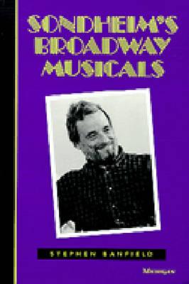 Sondheim's Broadway Musicals - Banfield