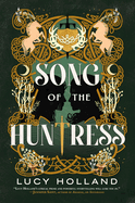 Song of the Huntress