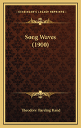 Song Waves (1900)