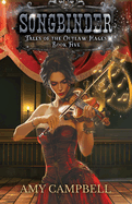 Songbinder: A Western Fantasy Adventure