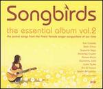 Songbirds: The Essential Album, Vol. 2