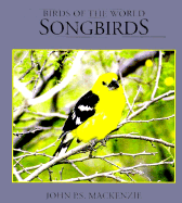 Songbirds