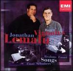 Songs: Brahms, Faur�, Finzi, Schubert
