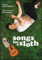 Songs for a Sloth