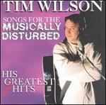 Songs for the Musically Disturbed: His (Almost) Greatest Hits