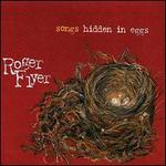 Songs Hidden in Eggs