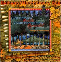 Songs in the Ground - Cl�a Galhano (recorder); Galhano-Montgomery Duo; Vivian S. Montgomery (harpsichord)