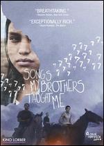 Songs My Brothers Taught Me