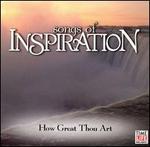 Songs of Inspiration: How Great Thou Art